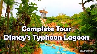 HD Full Tour of Disneys Typhoon Lagoon Water Park  Walt Disney World [upl. by Eicaj]