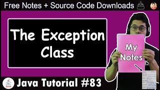 The Exception class in Java [upl. by Ardnola]