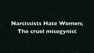 The Narcissist Hates Women The cruel misogynist [upl. by Gabbi]