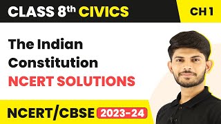 NCERT Solutions  The Indian Constitution  Class 8 Civics Chapter 1 [upl. by Kellia]