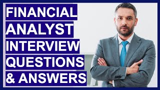 FINANCIAL ANALYST Interview Questions amp TOPSCORING ANSWERS [upl. by Aicire386]