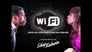 WiFi  Santesh x Sunitha Sarathy Chennai x Rabbit Mac x RubbaBend  Official Audio 2014 [upl. by Rma]