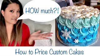 How to Price Custom Cakes for Your Baking Business  Pricing Tips  Home Bakery Business Tips [upl. by Ovatsug]