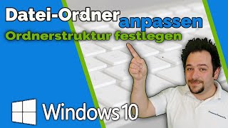 Windows 10 Tutorial Ordnerstruktur Unterordner festlegen  Anleitung Explorer einfach Konfigurieren [upl. by Aileda132]