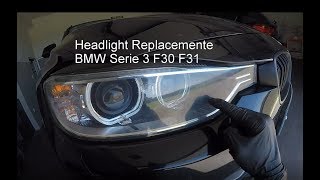 Headlight Replacement BMW Serie 3 F30 F31 [upl. by Guy45]