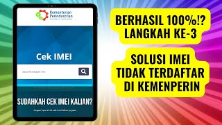 BERHASIL 100⁉️SOLUSI IMEI TIDAK TERDAFTAR DI KEMENPERIN [upl. by Ynes303]