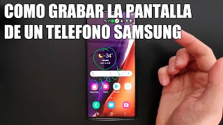 Como Grabar la Pantalla de un Telefono Samsung [upl. by Gallenz22]