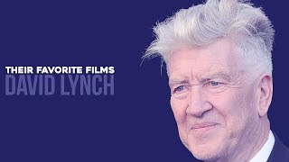 David Lynch Reveals His 5 Favorite Films [upl. by Bradlee]