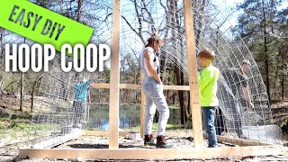 How to Build the Chicken HOOP COOP  EASY DIY [upl. by Eidderf256]