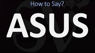 How to Pronounce ASUS  AND WHY [upl. by Salokkin]