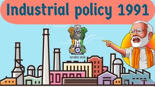 Industrial policy 1991 in Hindi  features of industrial policy 1991  UPSC  UGC NET [upl. by Baerl]