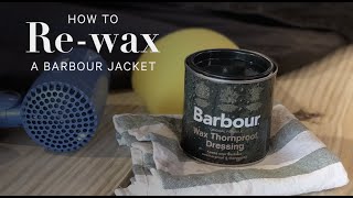 How to Rewax Your Barbour Jacket [upl. by Ynattir382]