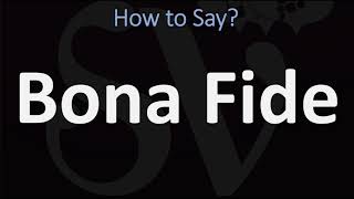 How to Pronounce Bona Fide CORRECTLY [upl. by Llerral]