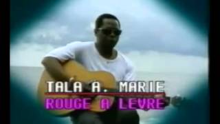 Tala André Marie  Rouge à Lèvre [upl. by Adaval633]