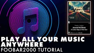 Play All Your Music Anywhere  Foobar2000 Media Server Tutorial [upl. by Ojeitak]