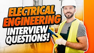 ELECTRICAL ENGINEER Interview Questions amp Answers Electrician Interview Tips and Answers [upl. by Ralf]