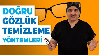 Doğru Gözlük Temizleme Yöntemleri [upl. by Nosahc]