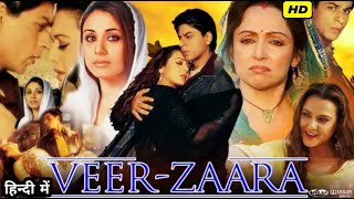 Veer Zaara Full HD Movie Explanation  Shahrukh Khan Preity Zinta Rani Mukerji  Review amp Facts [upl. by Riccardo908]