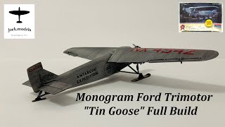 FULL VIDEO BUILD MONOGRAM Ford Trimotor quotTin Goosequot Plastic Model Airplane [upl. by Galina]