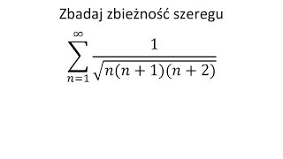 Zbadaj zbieżność szeregu kryterium ilorazowe [upl. by Whale]