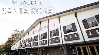 Santa Rosa in 24 Hours Where to Eat Drink amp Explore [upl. by Oicram]