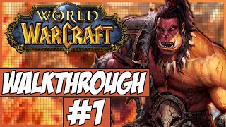 World Of Warcraft Walkthrough  Episode 1  Were Doing This [upl. by Gifford]