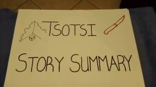 Tsotsi Story Summary [upl. by Annyl]