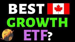 🍁 BEST CANADIAN GROWTH ETF Vanguard vs iShares vs BMO vs Horizons [upl. by Falcone]