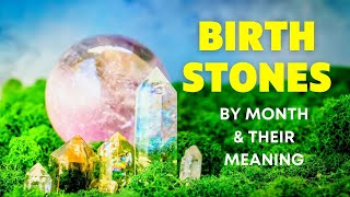 💎💎What Does Your BIRTHSTONES Say about YOU Birthstones by Month [upl. by Ennairod]