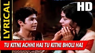 Tu Kitni Achhi Hai Tu Kitni Bholi Hai With Lyrics  Lata Mangeshkar  Raja Aur Runk 1968 Songs [upl. by Eninej]