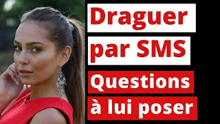 Drague par SMS  les questions à poser à une fille [upl. by Ramyar]