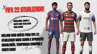 MELHOR PATCH COM BRASILEIRÃO E LIBERTADORES GRÁTIS FIFA 22 ATUALIZE POR COMPLETO FIFA22 MOD GRATIS [upl. by Amadis972]