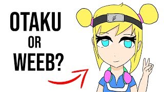 Whats the difference between Otaku and Weeb [upl. by Aneres]