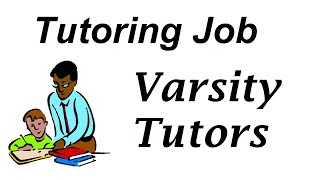 Varsity Tutors Job Review [upl. by Anih]