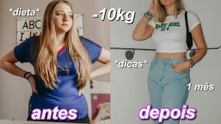 COMO EU EMAGRECI 10KG EM 1 MÊS dieta  dicas [upl. by Grogan354]