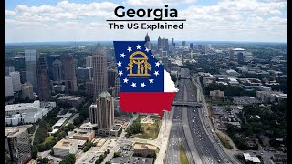 Georgia  The US Explained [upl. by Kcirreg]