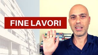 Fine lavori come chiudere il cantiere e le pratiche edilizie [upl. by Sidnala354]