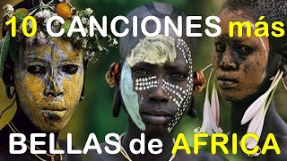 🎧10 canciones más bellas de Africa 🦁 🐍🐘 [upl. by Analra839]