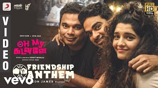 Oh My Kadavule  Friendship Anthem Video  Ashok Selvan  Leon James [upl. by Aihsetan771]