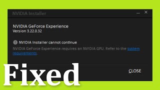 How To Fix NVIDIA Installer Cannot Continue Error Windows 10  8  7 [upl. by Artemahs]