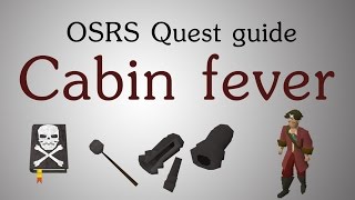 OSRS Cabin fever quest guide [upl. by Karla]