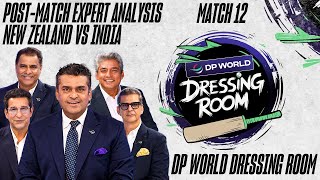 New Zealand vs India  PostMatch Show Expert Analysis  THE DP WORLD DRESSING ROOM  M 12  ZA1A [upl. by Adihahs]