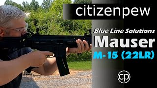 Blue Line Solutions  Mauser M15 M15 22LR Rifle Review [upl. by Neelasor176]