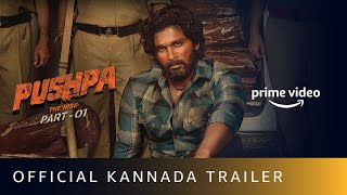 Pushpa The Rise  Part 1  Official Kannada Trailer  Allu Arjun  Rashmika  Fahadh Faasil [upl. by Moria]