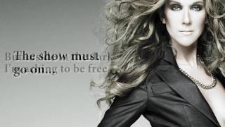 Celine Dion  The Show Must Go On ft Lindsey Stirling LYRICS [upl. by Mancino]