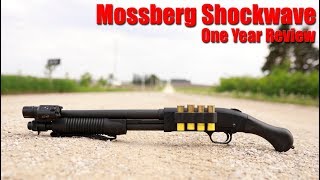 Mossberg Shockwave One Year Review [upl. by Alraep]