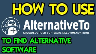 How to Find Alternative Software  Apps Free amp Paid  alternativetonet [upl. by Hasan5]