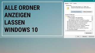 Alle Ordner Anzeigen lassen Windows 10 [upl. by Thgiwed]