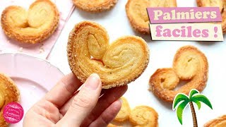 🌴 Les PALMIERS MAISON  La RECETTE FACILE et RAPIDE🌴 [upl. by Aisilef]