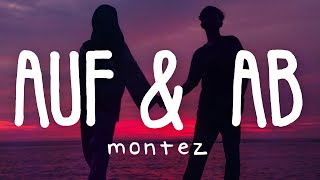 Montez  Auf amp Ab Lyric Video [upl. by Pessa233]